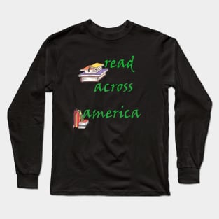 Read Across America Day T-Shirt Long Sleeve T-Shirt